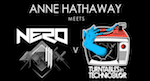 Anne Hathaway trifft auf Nero & Skrillex