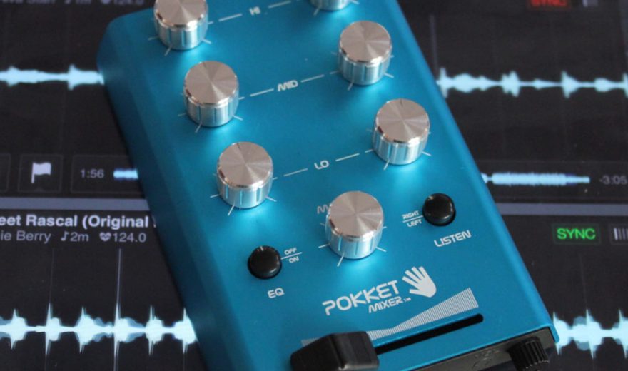 POKKET MIXER (und TRAKTOR DJ)