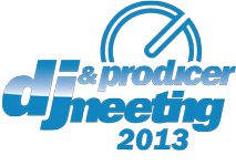 DJ & Producer Meeting 2013 in Dortmund