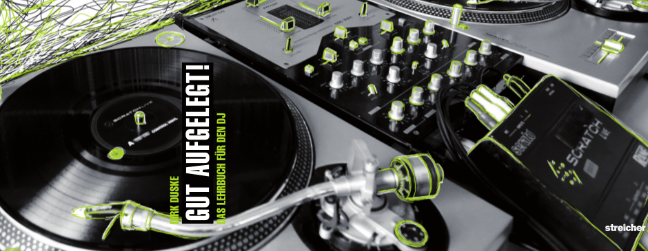 Verlosung: Gut aufgelegt - Das Lehrbuch für den DJ