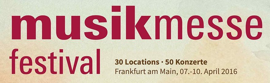 Musikmesse 2016 - Was ändert sich?