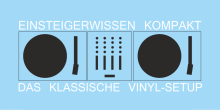 DJ Equipment für Anfänger - Wie als DJ-Einsteiger beginnen? (Teil 1)