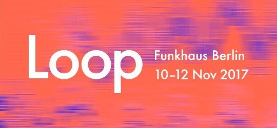 Loop - Abletons Musikerkonferenz  Nr.3 in Berlin