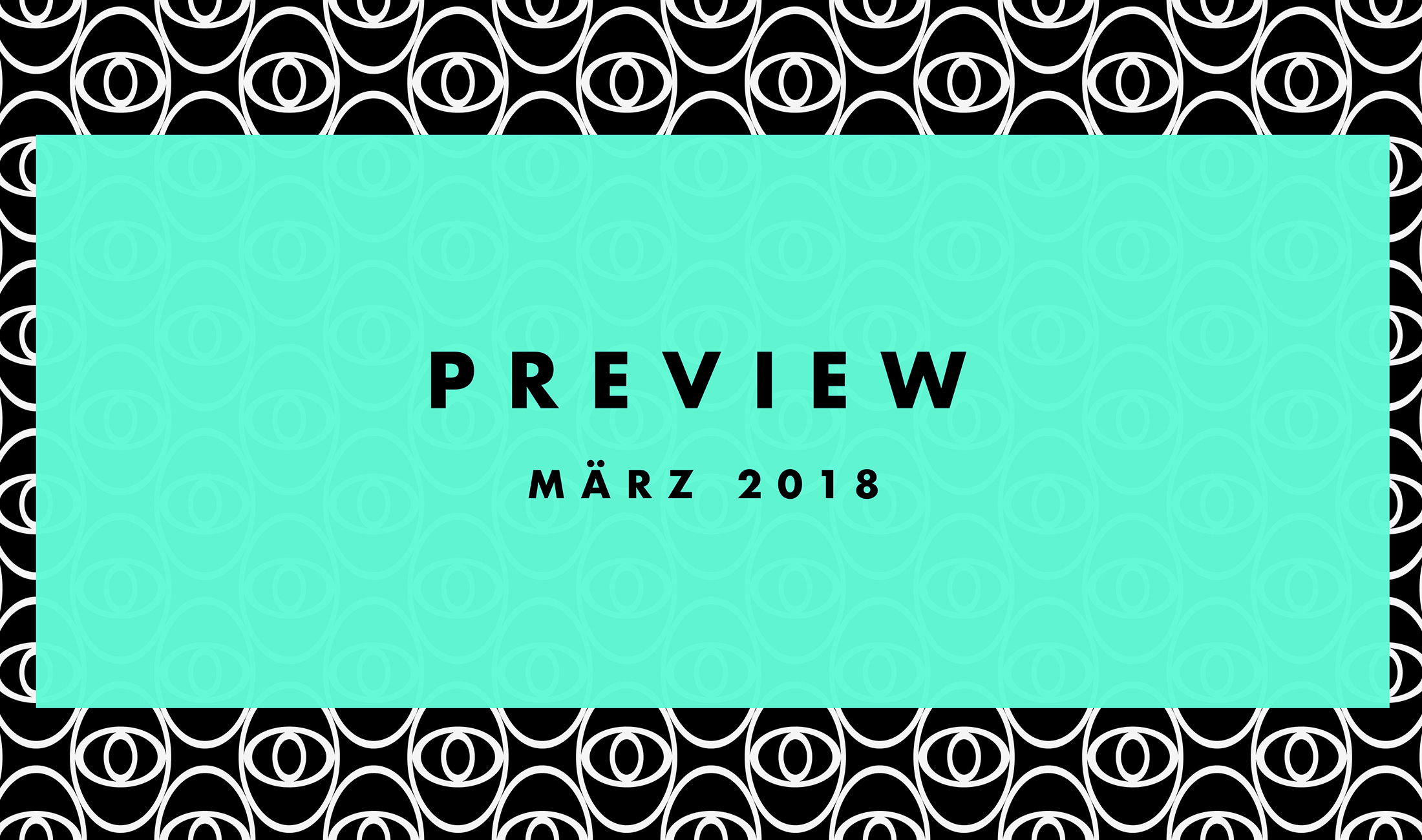 Preview: Upcoming Tracks März 2018