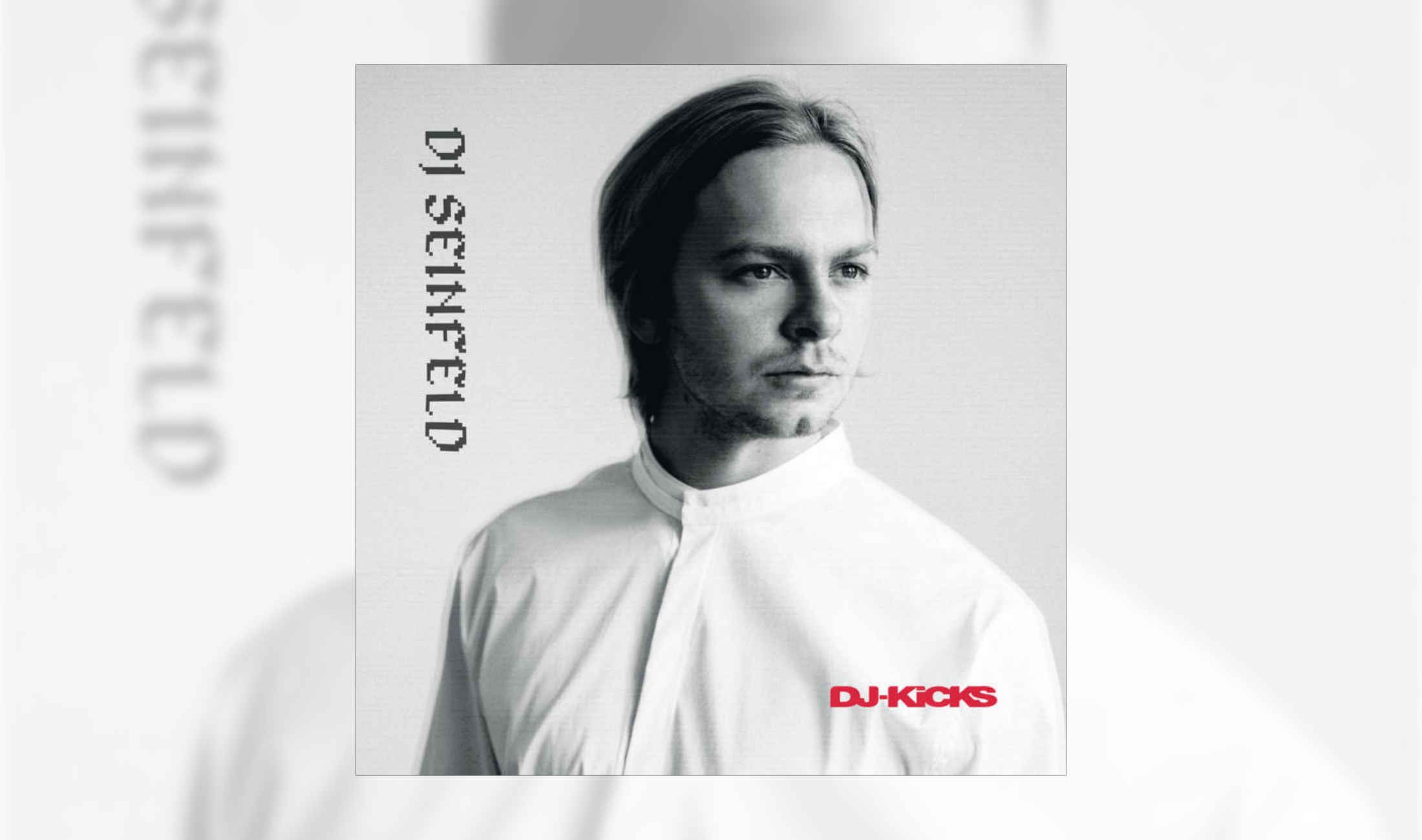 !K7: Nächste DJ-Kicks von DJ Seinfeld kuratiert.