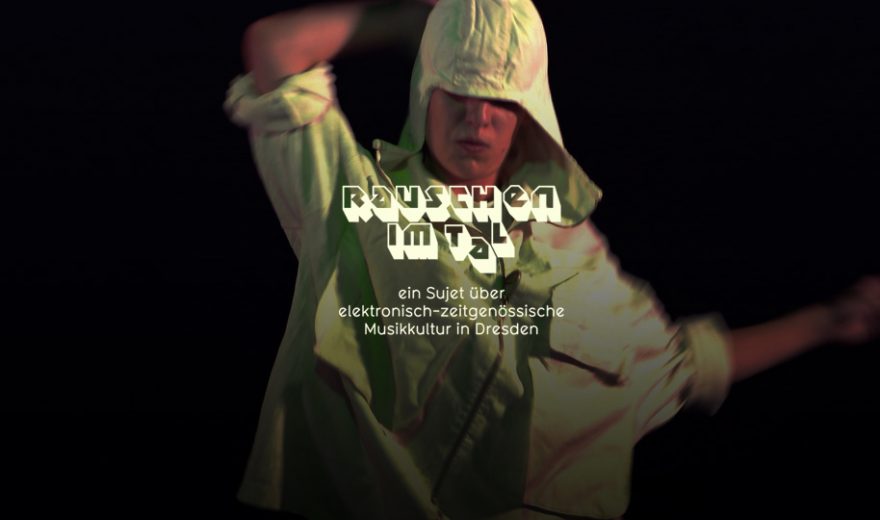 Rauschen im Tal: Doku über Clubkultur in Dresden jetzt auf YouTube