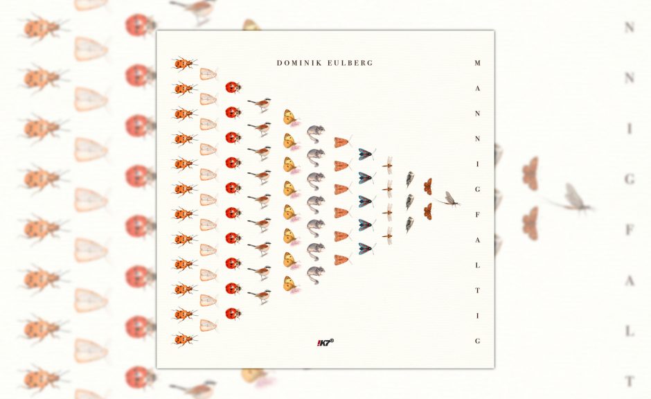 Review: Dominik Eulberg – Mannigfaltig [!K7 Records]