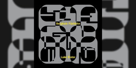 Review: Luke Slater - Berghain Fünfzehn [Ostgut Ton]
