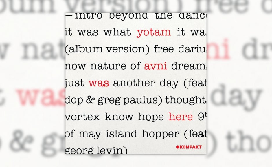 Review: Yotam Avni – Was Here [Kompakt]