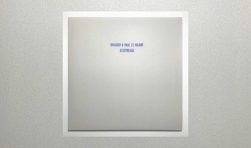 Review: Rhauder & Paul St. Hilaire - Assemblage [Ornaments]