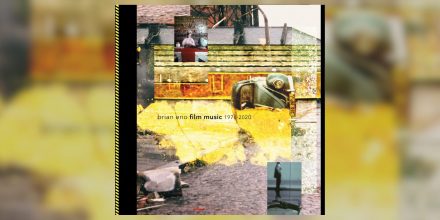 Brian Eno veröffentlicht Retrospektive 'Film Music 1976-2020'