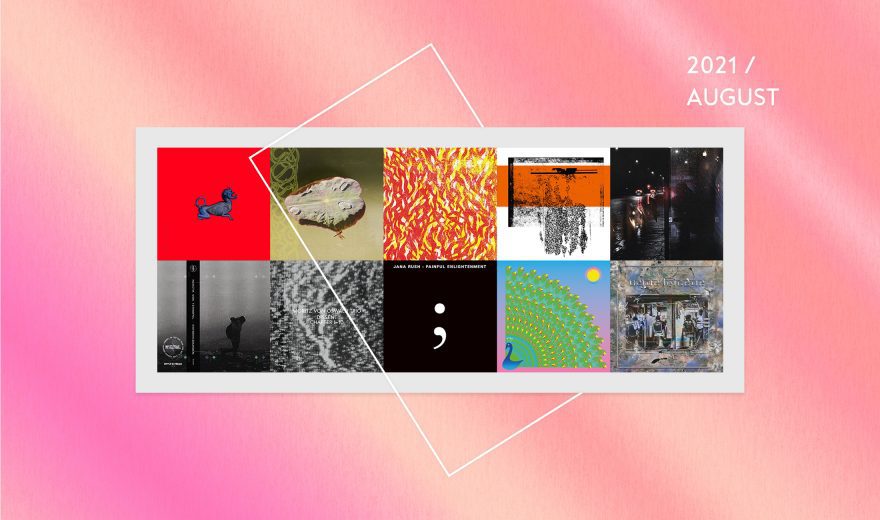 Preview: Upcoming Tracks & Releases August 2021