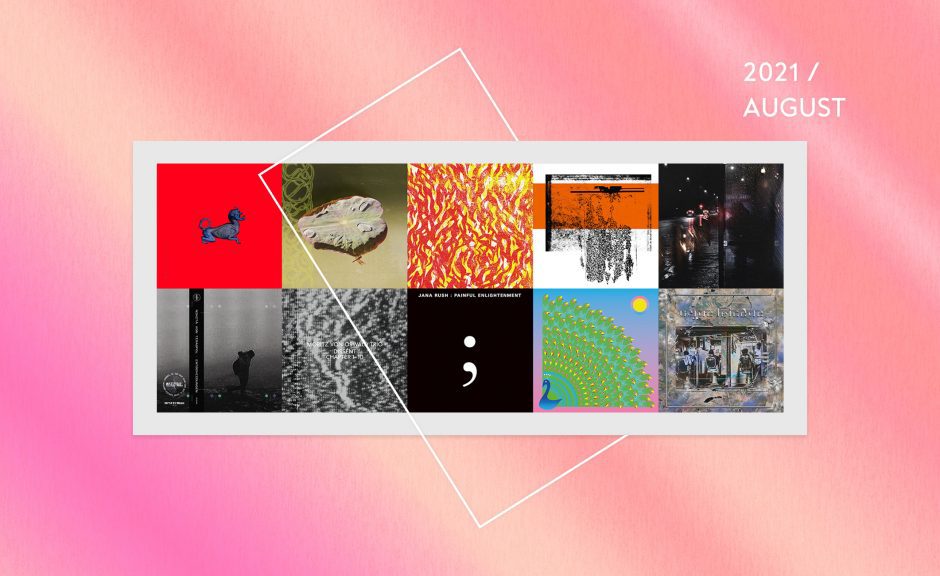 Preview: Upcoming Tracks & Releases August 2021