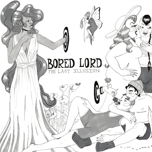 Bored Lord - The Last Illusion