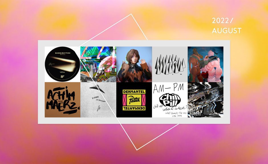 Preview: Upcoming Tracks & Releases August 2022