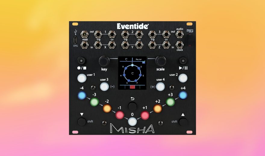 Eventide Misha: Innovatives Eurorack-Modul für Melodien und Chords