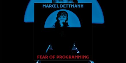Review: Marcel Dettmann – Fear Of Programming [Dekmantel]