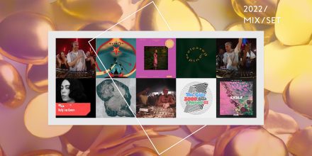 Das Beste aus 2022: Mixes & Sets