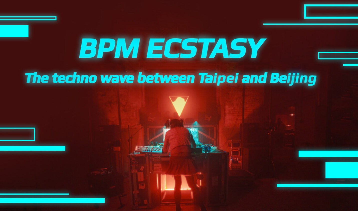 BPM Ecstasy: ARTE-Doku über die Technoszene in Peking und Taipeh