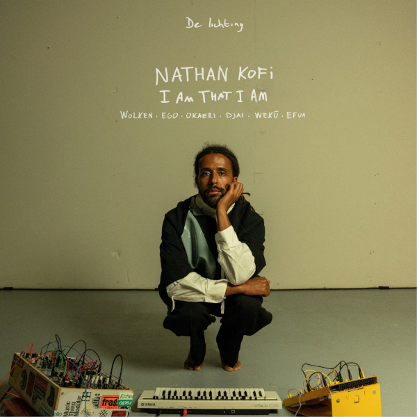 Nathan Kofi – I Am That I Am