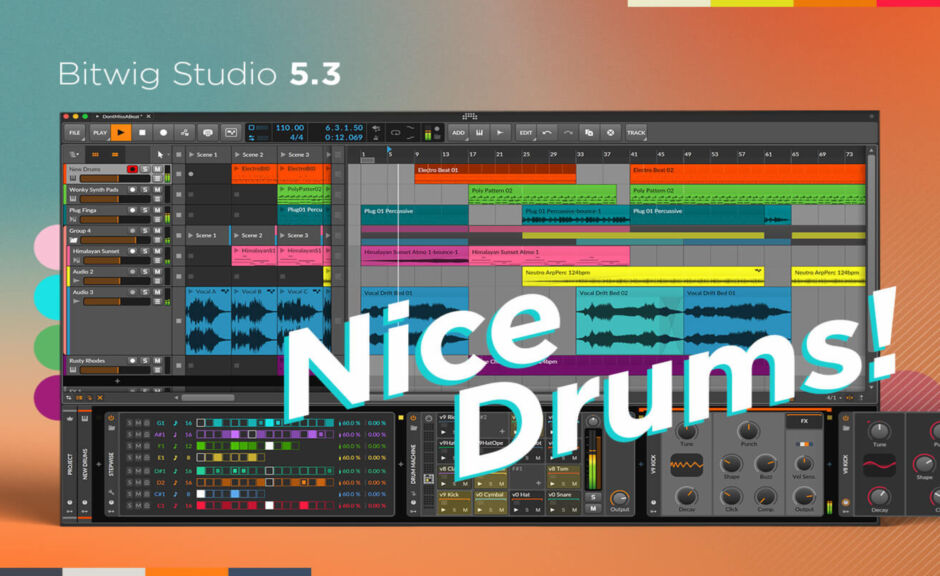 Bitwig 5.3: Neue Version der DAW mit neuen Drum Devices, Step Sequencer und ARM-Support veröffentlicht