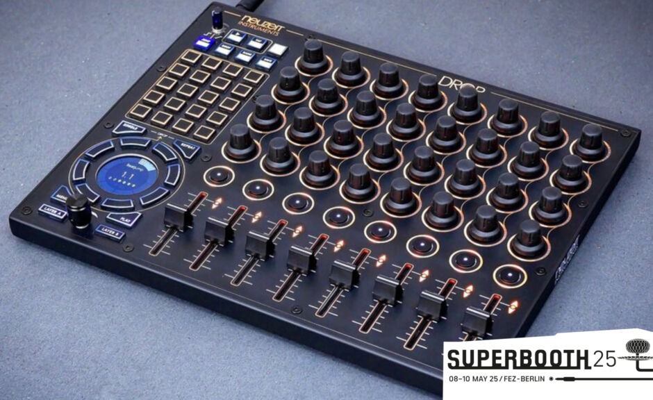 Superbooth 25: Neuzeit Instruments Drop - Live-Performance-Controller angekündigt