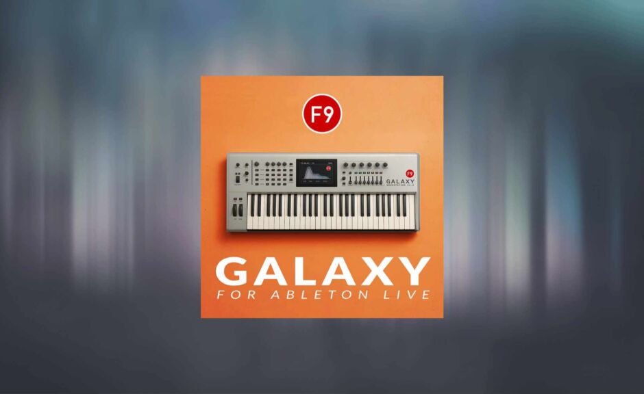 Galaxy Toolkit: Neue Ableton-Live-Soundlibrary von F9 Audio