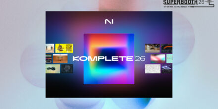 Superbooth 26: Native Instruments Komplete 26 ab sofort verfügbar