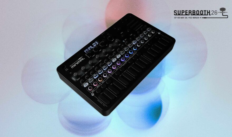 Superbooth 26: Sonicware Deconstruct MINIMAL eine Groovebox für Minimal und Techno